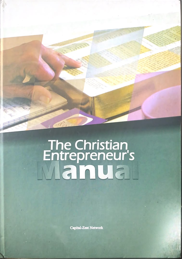 The Christian Entrepreneur's Manual